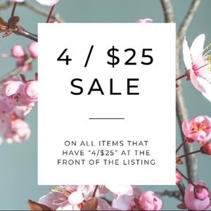 4/$25 SALE 💗